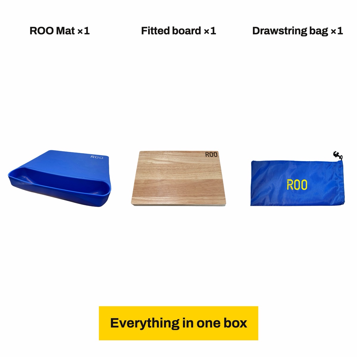 What's included with Mat + Board: one ROO mat, one fitted board, one drawstring bag